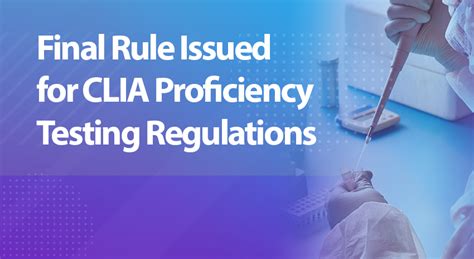 CLIA Proficiency Testing Final Rule .